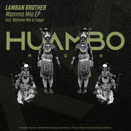 Lamban Brother – Mamma Mia EP [HUAM475]